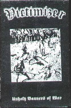 Victimizer (DK) : Unholy Banners of War